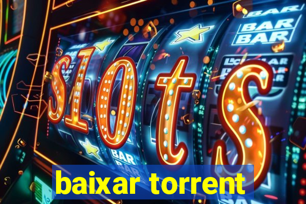 baixar torrent